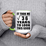 6th Birthday Took Square Root of 36 Years To Look Good - 15oz Accent Mug Green