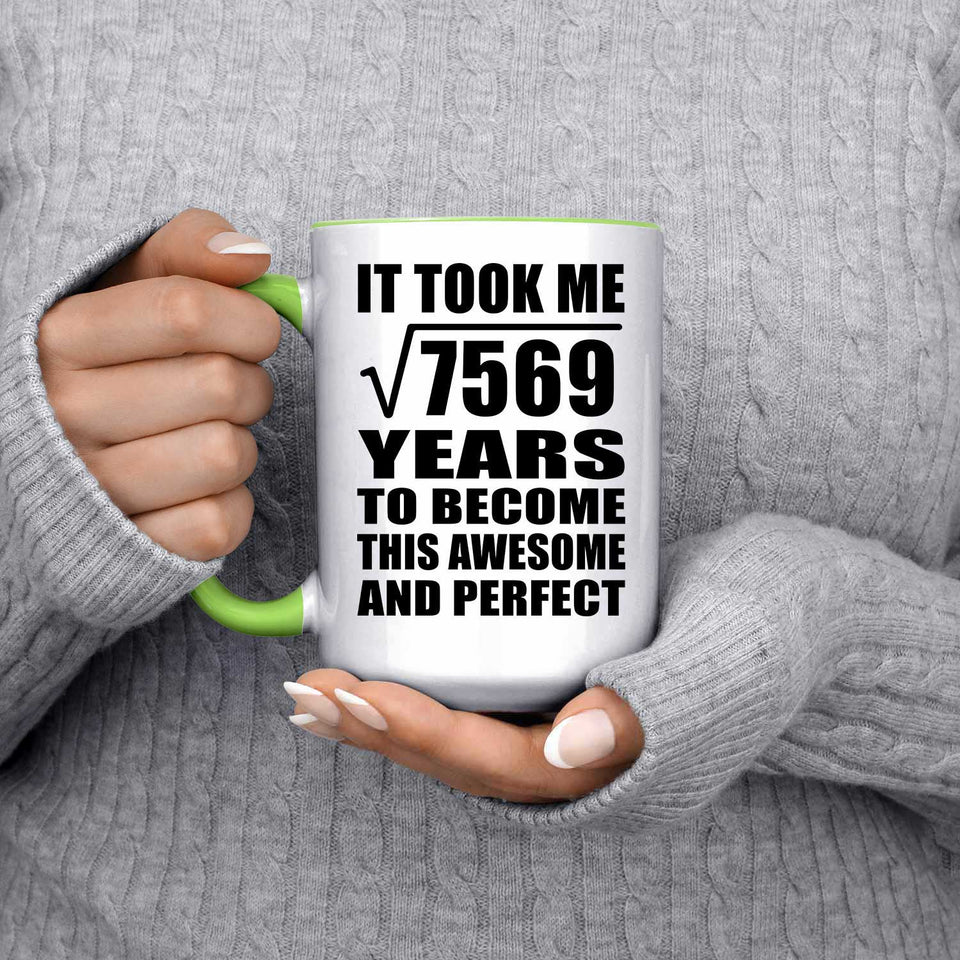 87th Birthday Took Square Root of 7569 Years To Awesome - 15oz Accent Mug Green
