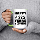 Happy 15th Anniversary Square Root of 225 Years & Counting - 15oz Accent Mug Green