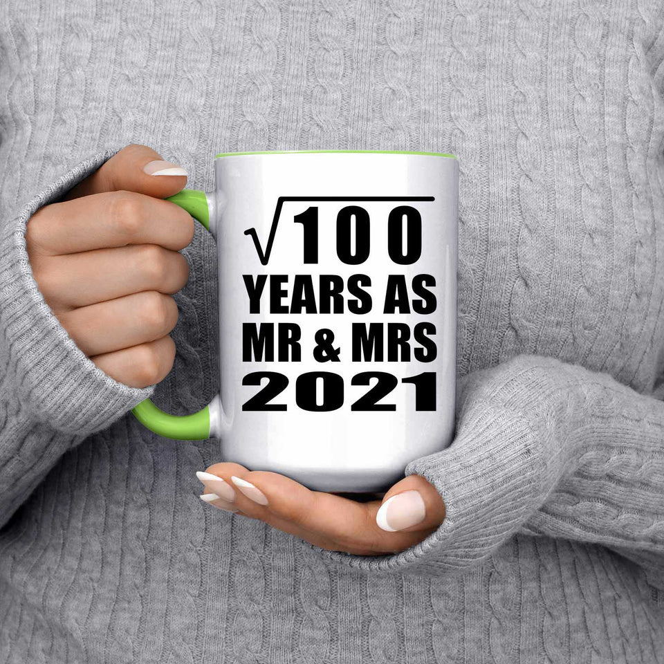 10th Anniversary Square Root of 100 Years As Mr & Mrs 2021 - 15oz Accent Mug Green