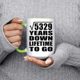 73rd Anniversary Square Root of 5329 Years Lifetime To Go - 15oz Accent Mug Green