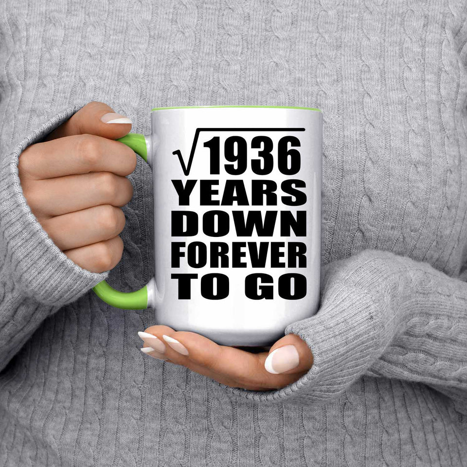 44th Anniversary Square Root of 1936 Years Down Forever To Go - 15oz Accent Mug Green