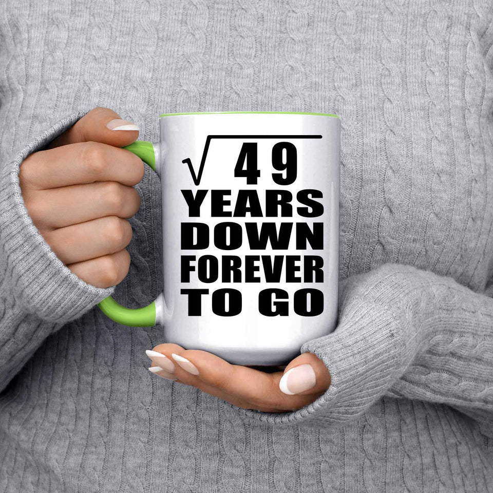 7th Anniversary Square Root of 49 Years Down Forever To Go - 15oz Accent Mug Green