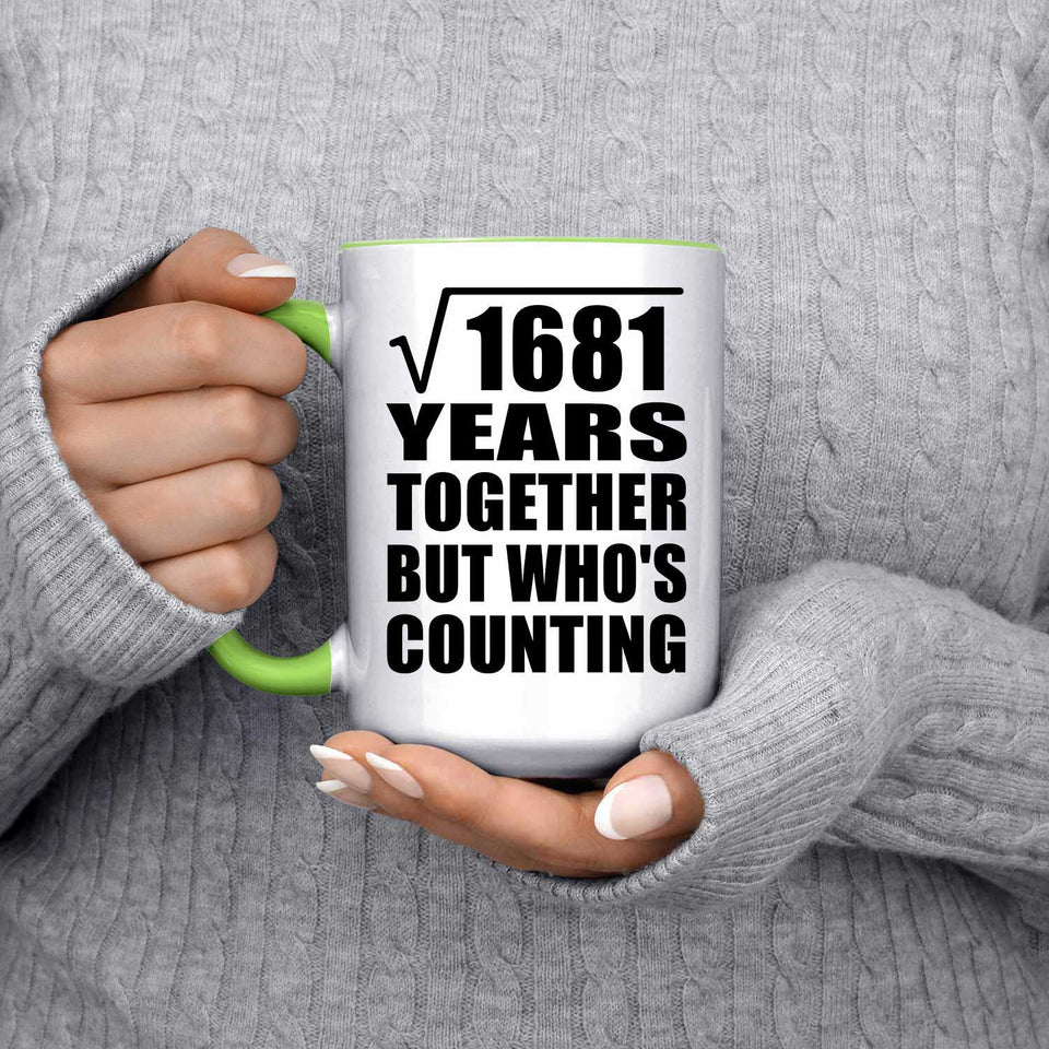 41st Anniversary Square Root of 1681 Years Who's Counting - 15oz Accent Mug Green