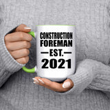 Construction Foreman Established EST. 2021 - 15oz Accent Mug Green