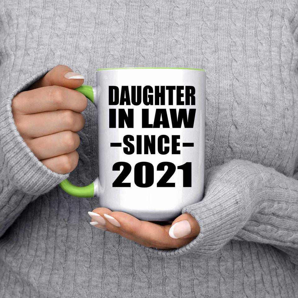 Daughter In Law Since 2021 - 15oz Accent Mug Green
