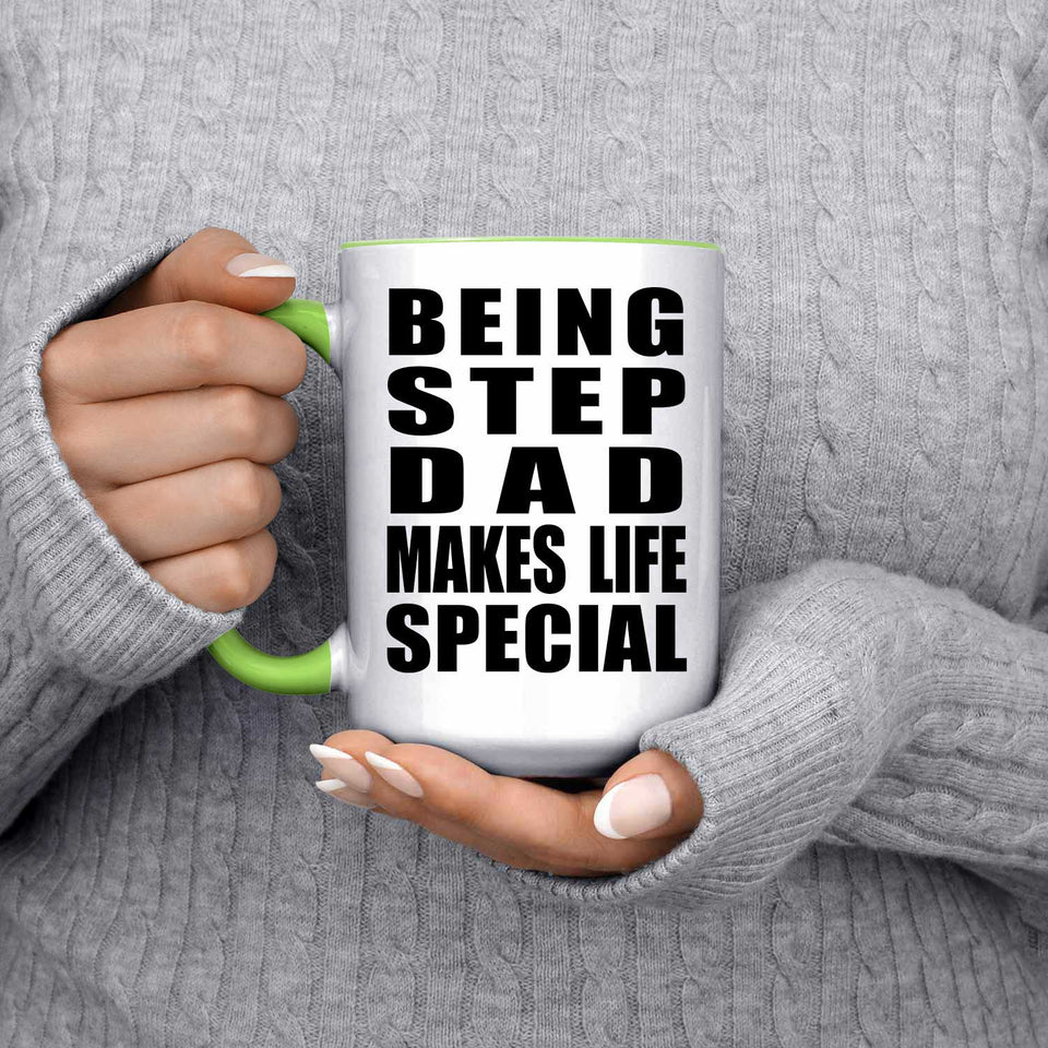 Being Step Dad Makes Life Special - 15oz Accent Mug Green