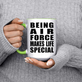Being Air Force Makes Life Special - 15oz Accent Mug Green