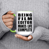 Being Film Editor Makes Life Complete - 15oz Accent Mug Green