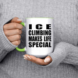 Ice Climbing Makes Life Special - 15oz Accent Mug Green