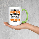 A Superhero Without Cape is Called Grandpa - 15oz Accent Mug Green