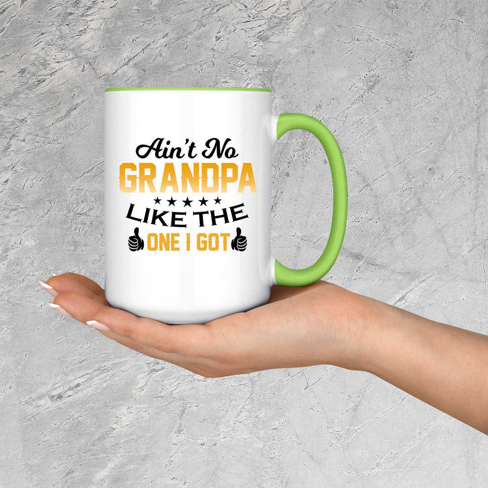 Ain't No Grandpa Like The One I Got - 15oz Accent Mug Green