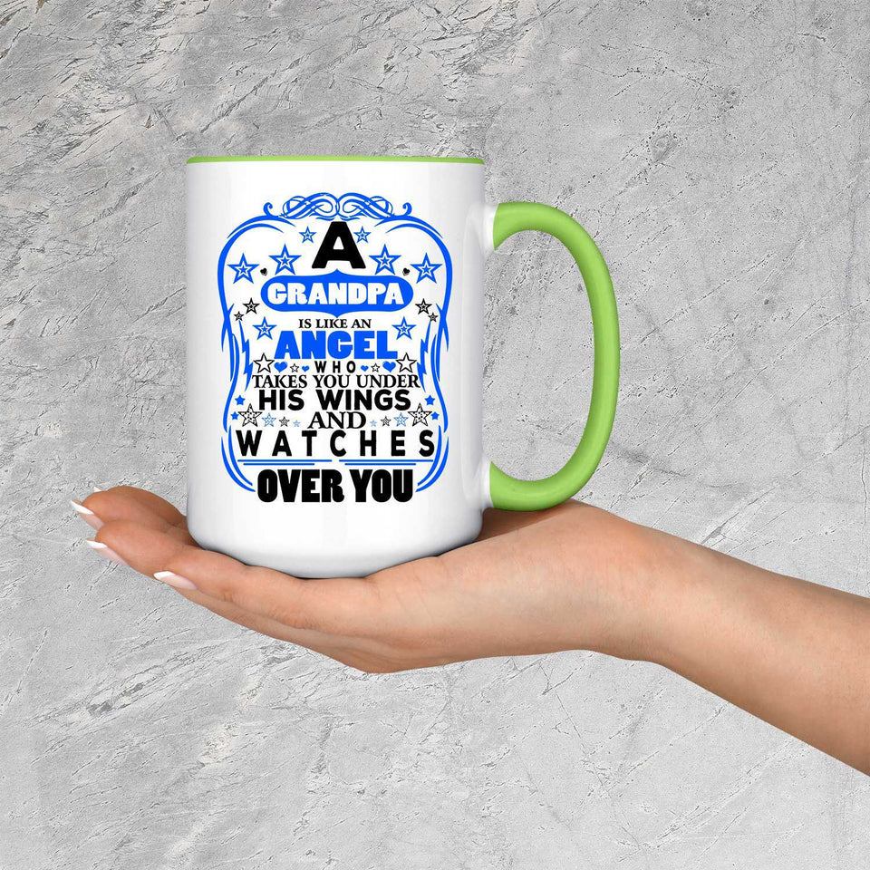 Grandpa Is An Angel Takes You Under His Wings - 15oz Accent Mug Green