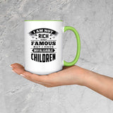 I Am Not Rich & Famous, But I Have Invaluable Children - 15oz Accent Mug Green