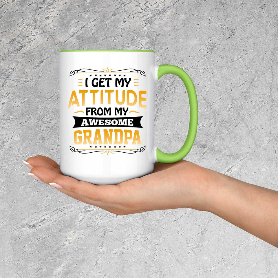 I Get My Attitude From My Awesome Grandpa - 15oz Accent Mug Green