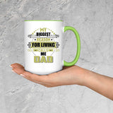 My Biggest Reason For Living Calls Me Dad - 15oz Accent Mug Green