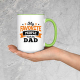 My Favorite People Call Me Dad - 15oz Accent Mug Green