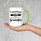 Proud of Many Things In Life, Nothing Beats Being a Grandpa - 15oz Accent Mug Green