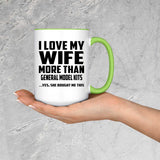 I Love My Wife More Than General Model Kits - 15oz Accent Mug Green