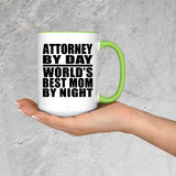 Attorney By Day World's Best Mom By Night - 15oz Accent Mug Green