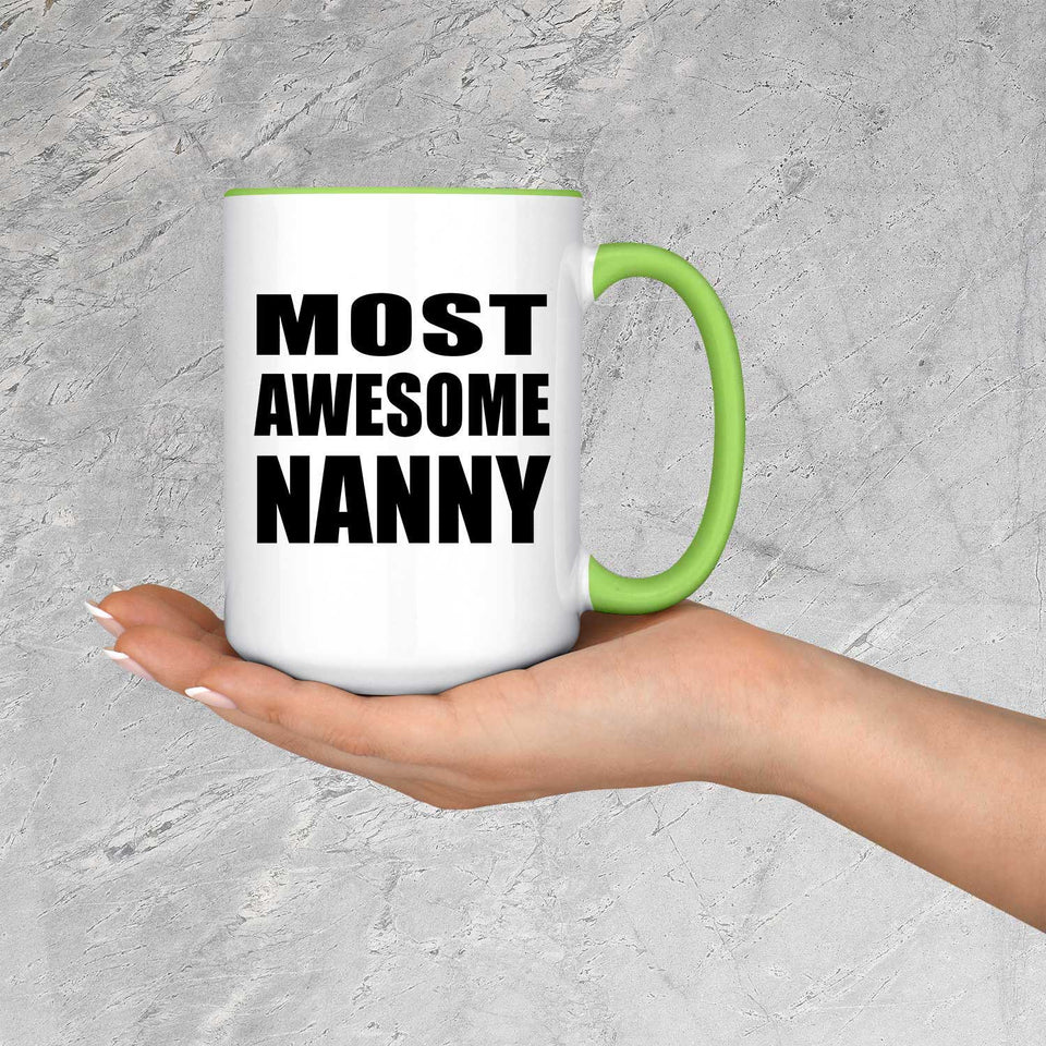 Most Awesome Nanny - 15oz Accent Mug Green