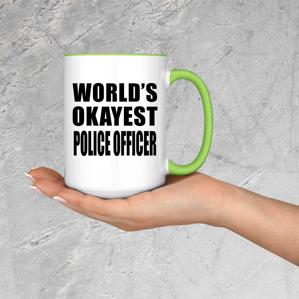World's Okayest Police Officer - 15oz Accent Mug Green