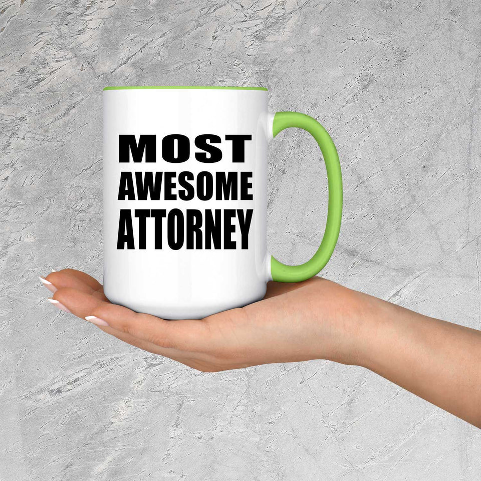 Most Awesome Attorney - 15oz Accent Mug Green