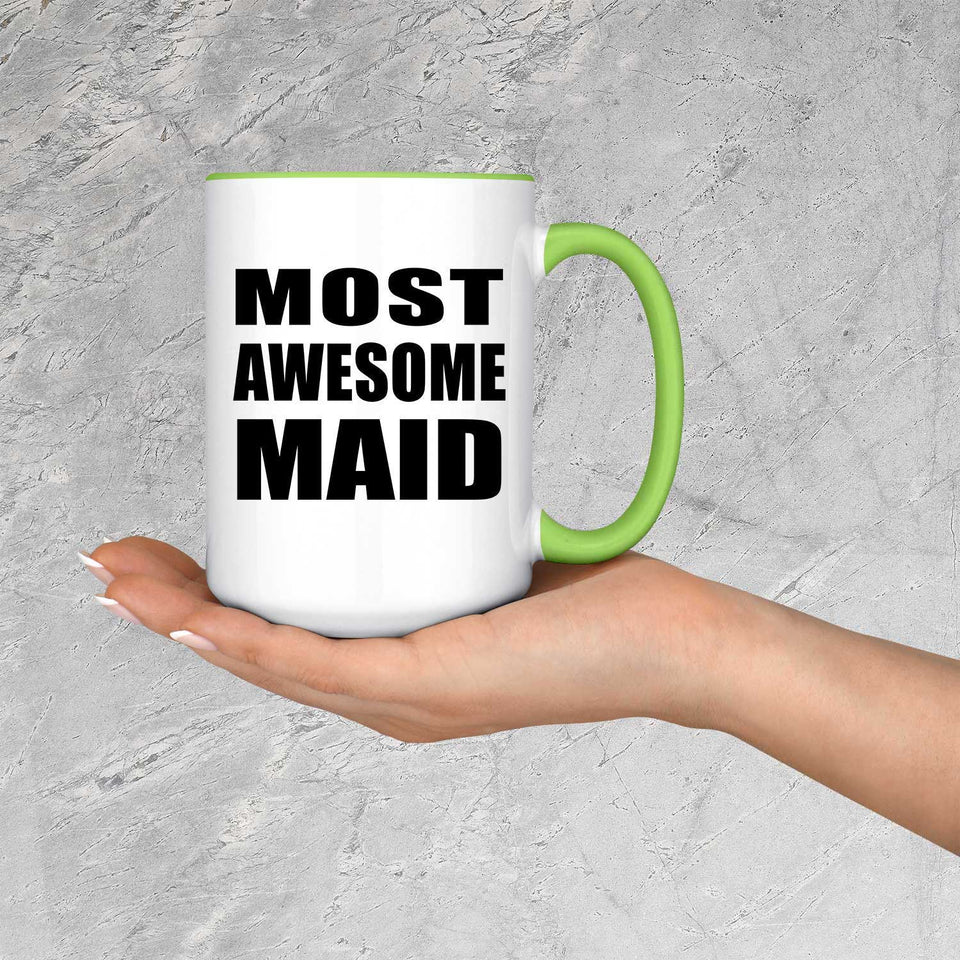 Most Awesome Maid - 15oz Accent Mug Green