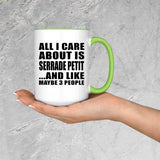 All I Care About Is Serrade Petit - 15oz Accent Mug Green