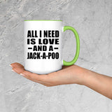 All I Need Is Love And A Jack-A-Poo - 15oz Accent Mug Green