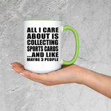 All I Care About Is Collecting Sports Cards - 15oz Accent Mug Green
