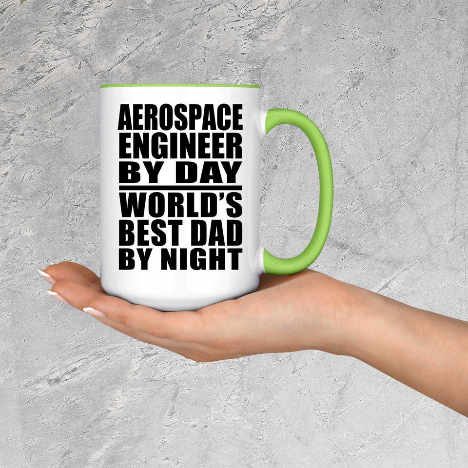 Aerospace Engineer By Day World's Best Dad By Night - 15oz Accent Mug Green