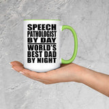Speech Pathologist By Day World's Best Dad By Night - 15oz Accent Mug Green
