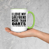 I Love My Girlfriend More Than Darts - 15oz Accent Mug Green