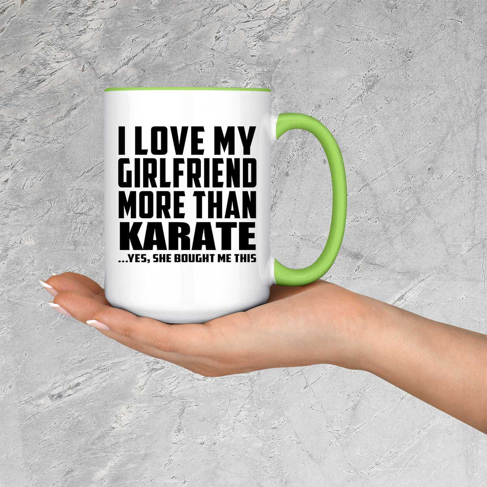 I Love My Girlfriend More Than Karate - 15oz Accent Mug Green