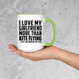 I Love My Girlfriend More Than Kite Flying - 15oz Accent Mug Green