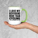 I Love My Boyfriend More Than Cycling - 15oz Accent Mug Green