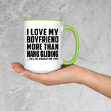 I Love My Boyfriend More Than Hang Gliding - 15oz Accent Mug Green