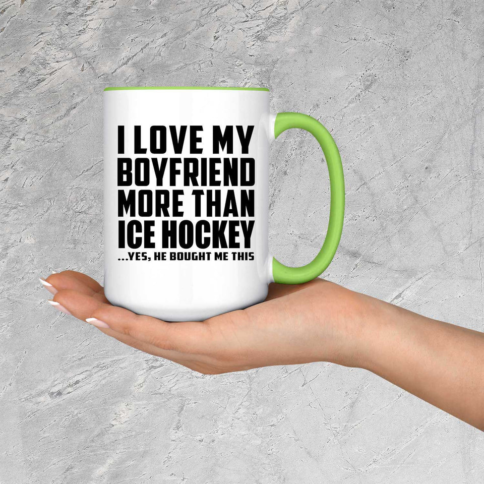 I Love My Boyfriend More Than Ice Hockey - 15oz Accent Mug Green