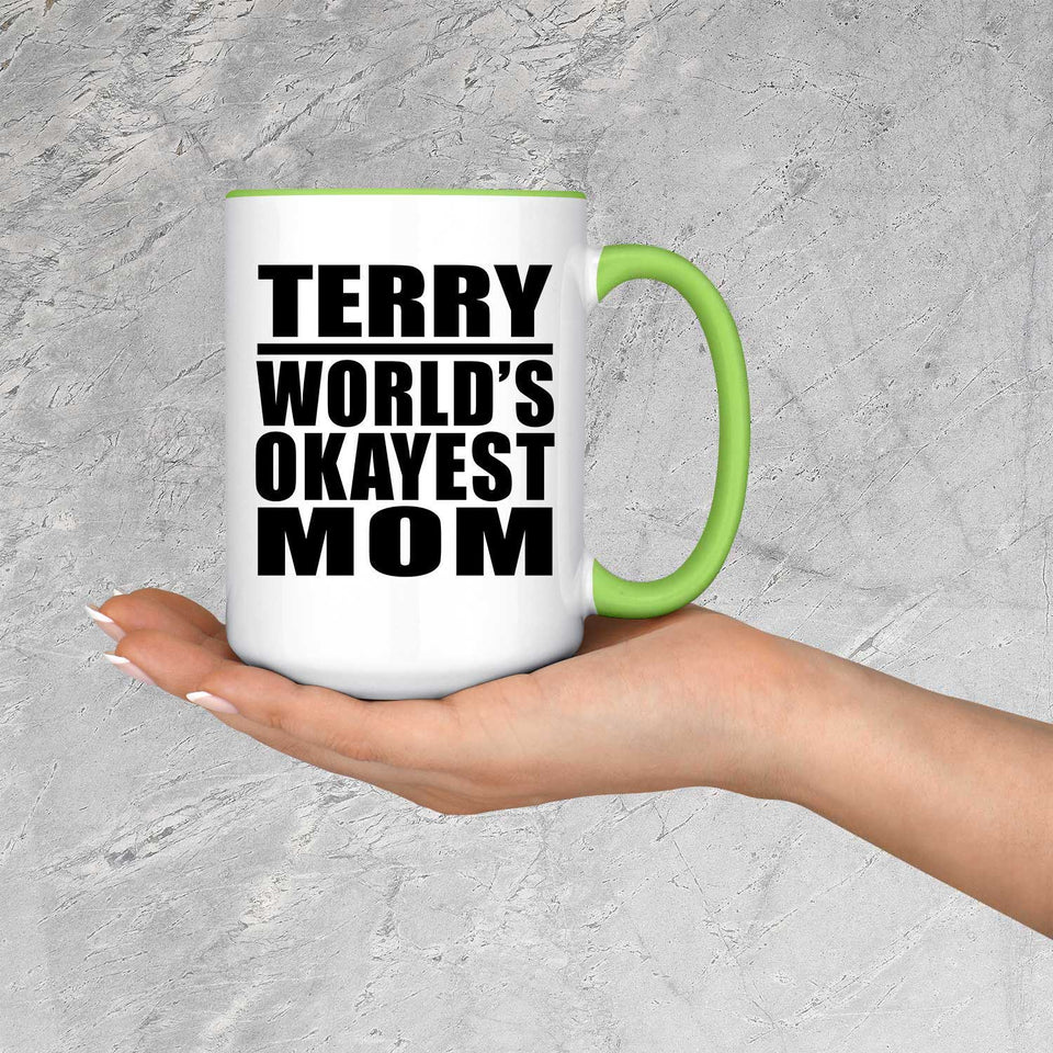 Terry World's Okayest Mom - 15oz Accent Mug Green
