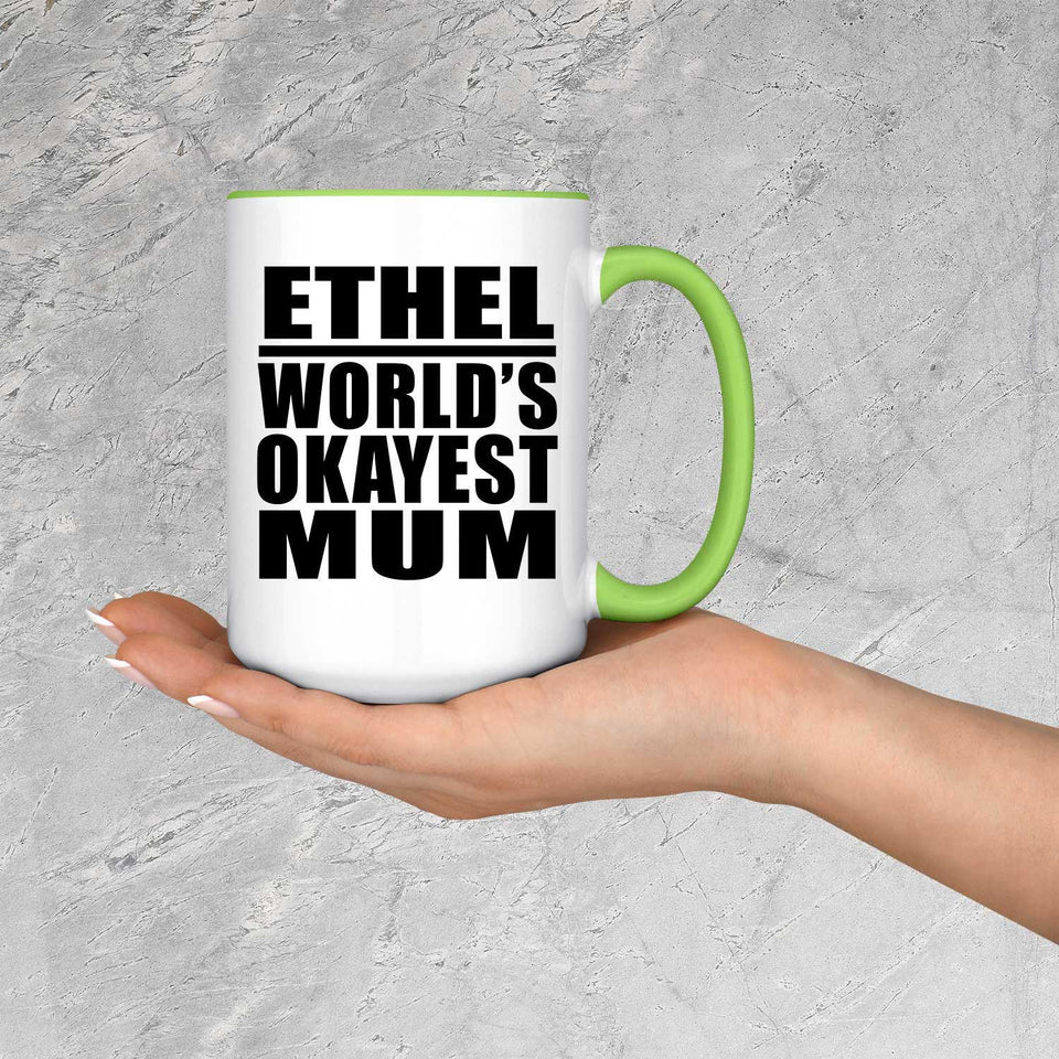 Ethel World's Okayest Mum - 15oz Accent Mug Green