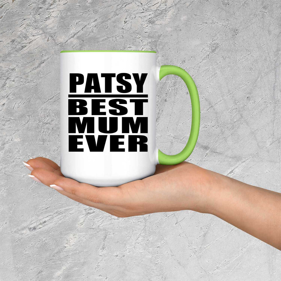 Patsy Best Mum Ever - 15oz Accent Mug Green