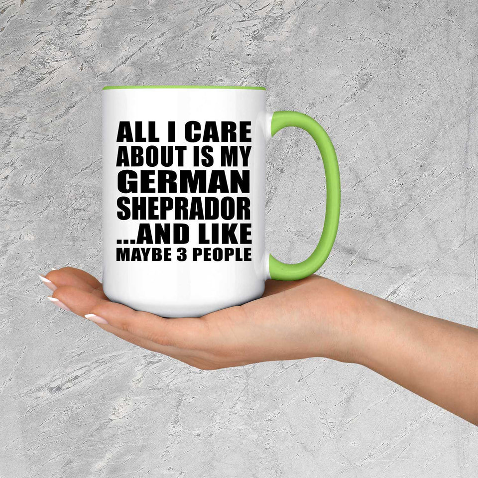 All I Care About Is My German Sheprador - 15oz Accent Mug Green