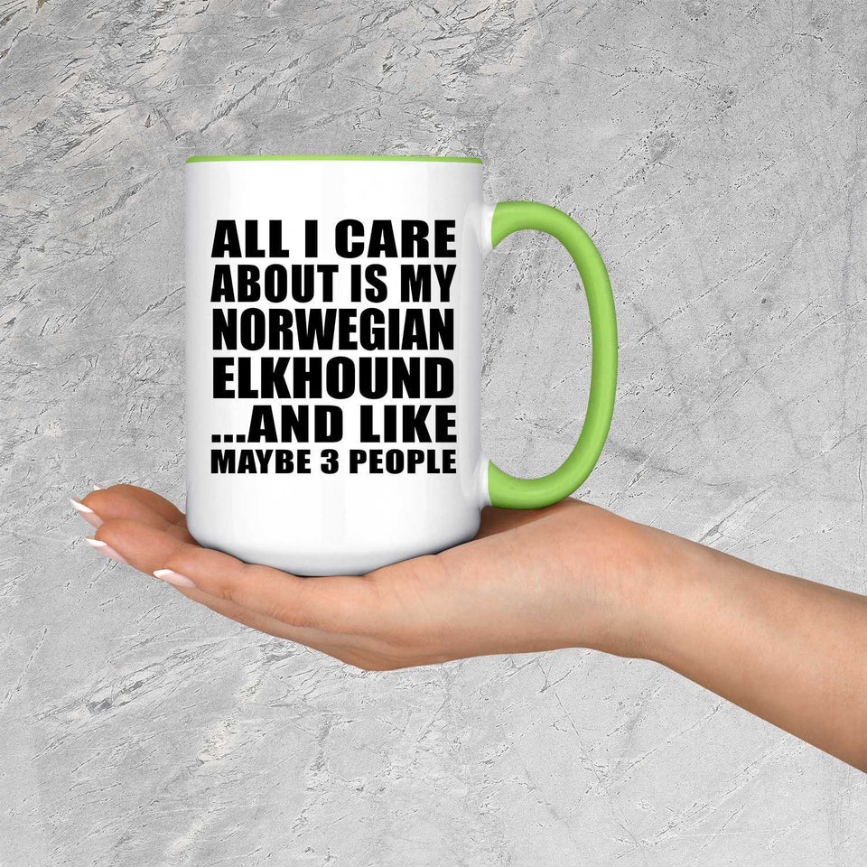 All I Care About Is My Norwegian Elkhound - 15oz Accent Mug Green