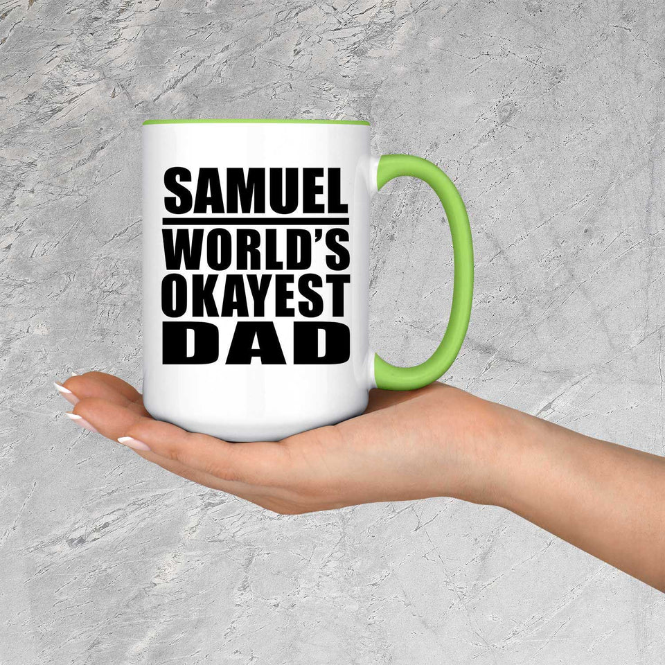 Samuel World's Okayest Dad - 15oz Accent Mug Green