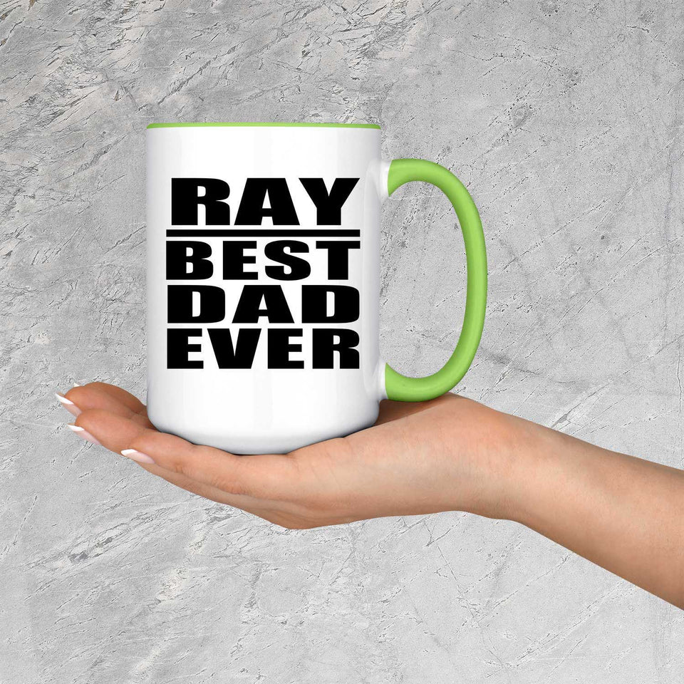 Ray Best Dad Ever - 15oz Accent Mug Green
