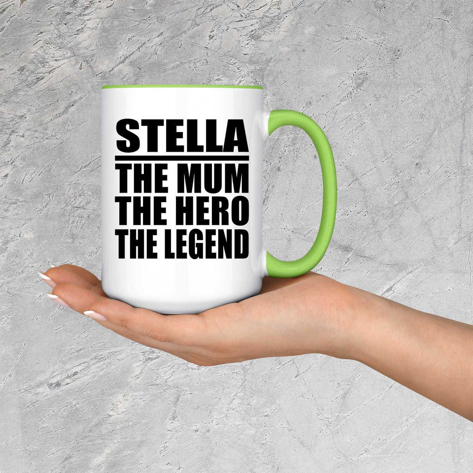 Stella The Mum The Hero The Legend - 15oz Accent Mug Green