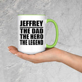 Jeffrey The Dad The Hero The Legend - 15oz Accent Mug Green