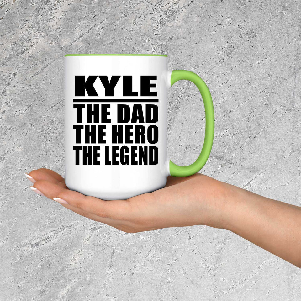 Kyle The Dad The Hero The Legend - 15oz Accent Mug Green