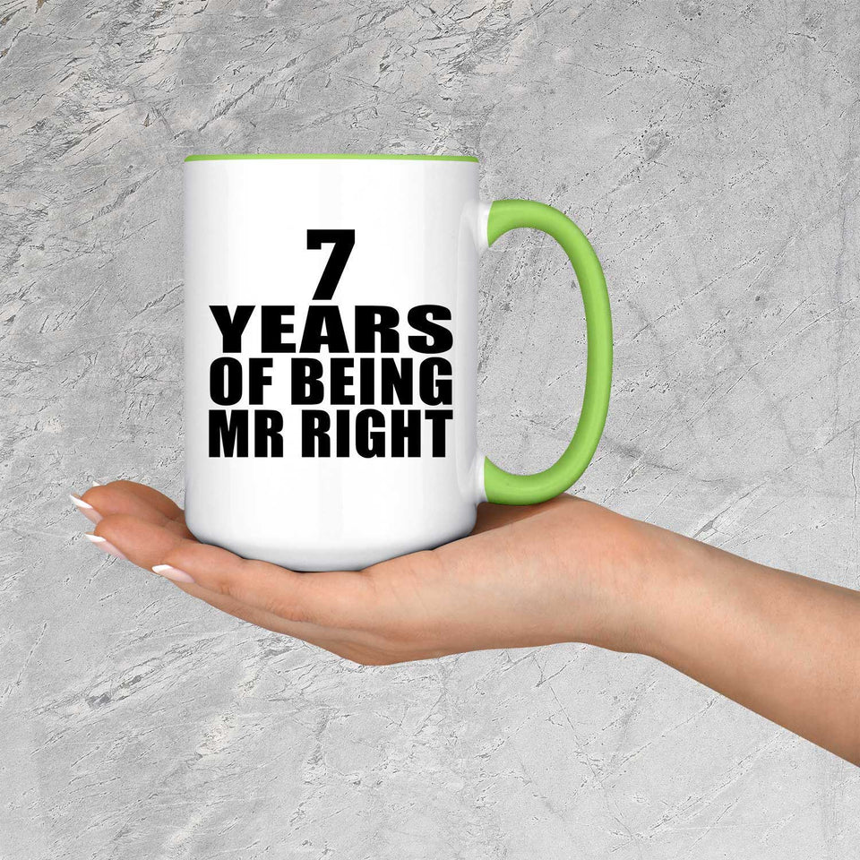 7th Anniversary 7 Years Of Being Mr Right - 15oz Accent Mug Green